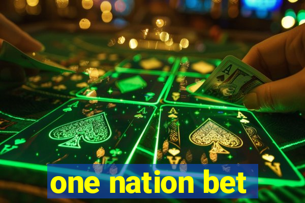 one nation bet